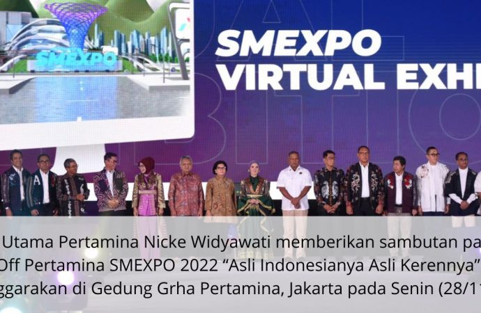 Pertamina SMEXPO 2022 Hadirkan 555 UMKM dari Seluruh Indonesia