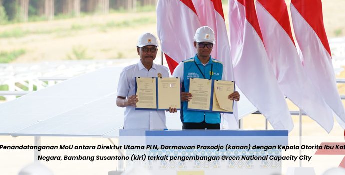 Kolaborasi PLN dan Otorita IKN Siapkan Green National Capital City di IKN Nusantara