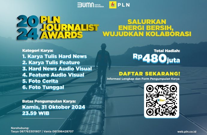 Berhadiah Total Rp480 Juta, Waktu Pendaftaran PLN Journalist Award 2024 Masih Dua Pekan Lagi