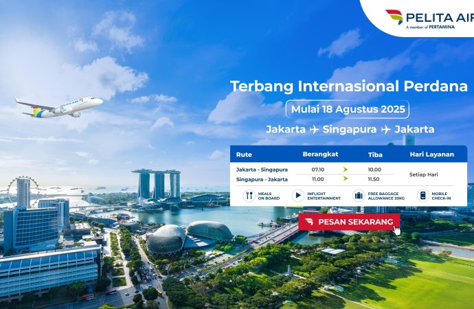Wow! Pelita Air Tembus Pasar Global! Terbang Perdana ke Luar Negeri Mulai 18 Agustus